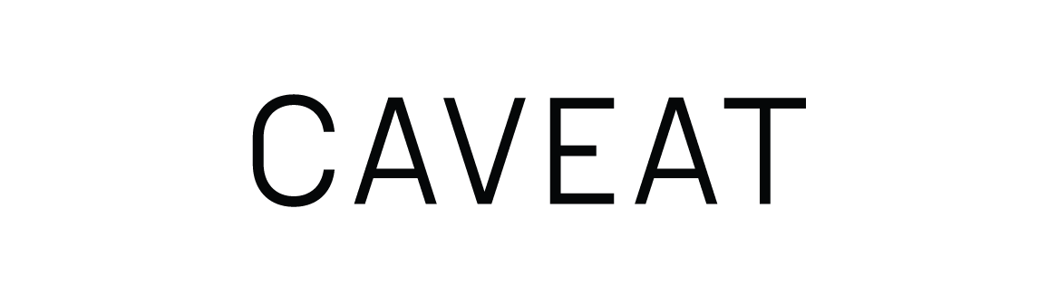 CAVEAT